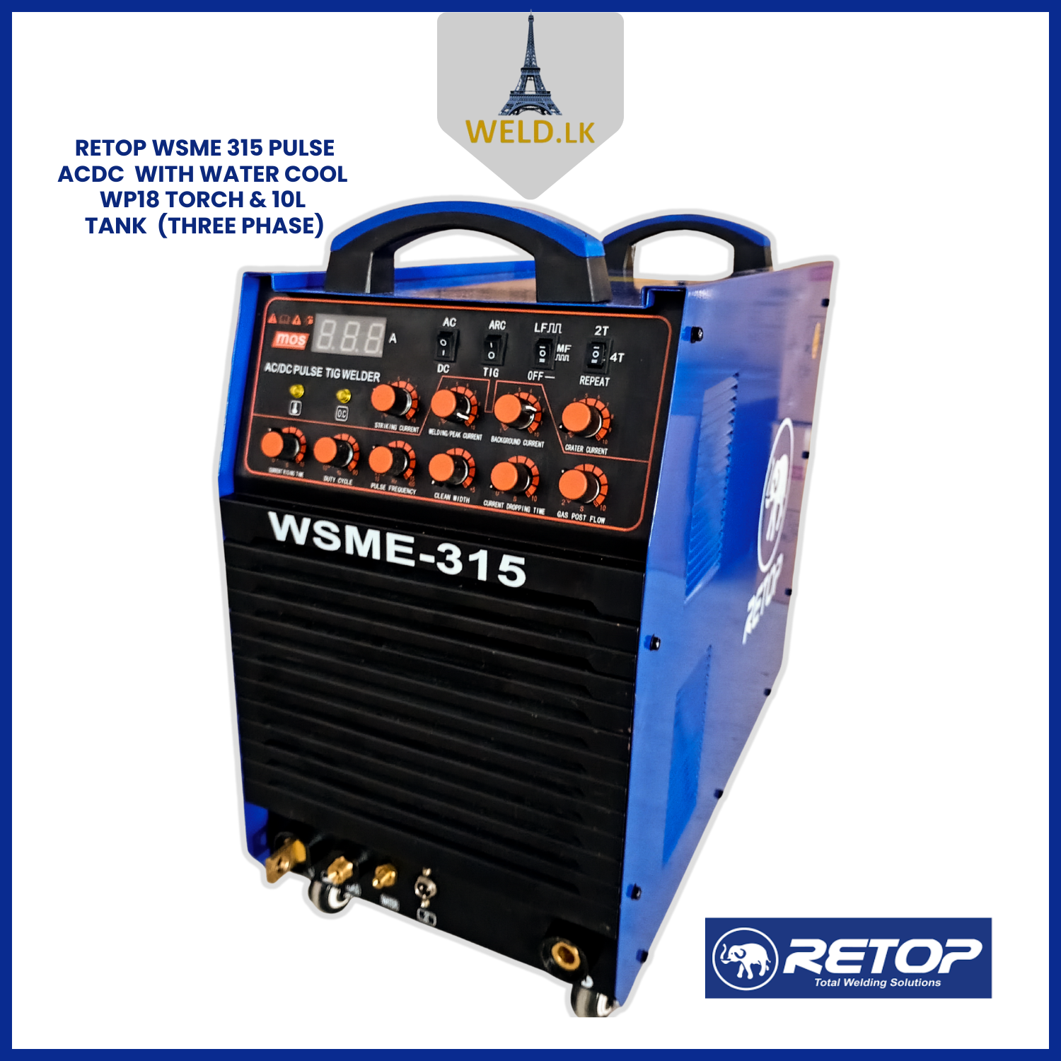 RETOP WSME 315 PULSE ACDC WITH WATER COOL WP18 TORCH & 10L TANK (THREE PHASE)